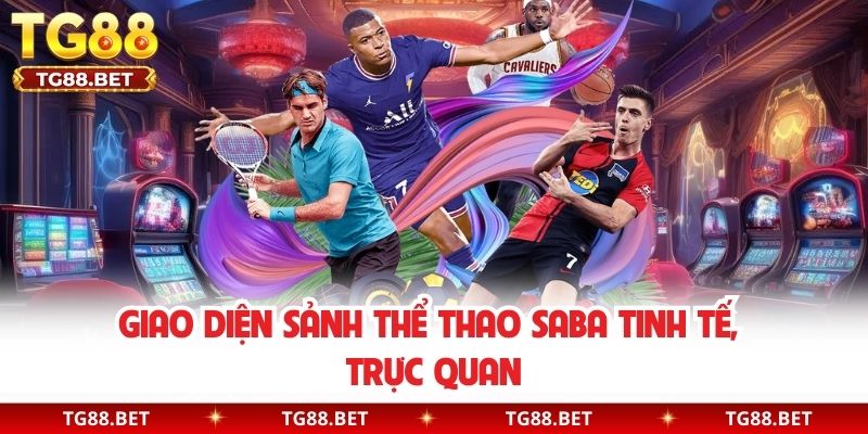 Giao diện sảnh thể thao SABA tinh tế, trực quan